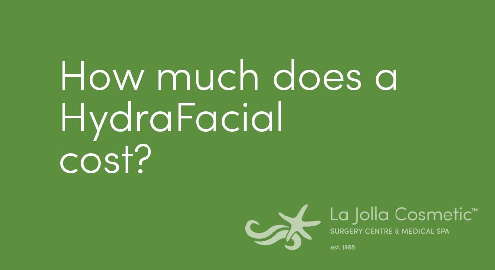 How much does HydraFacial cost in San Diego?