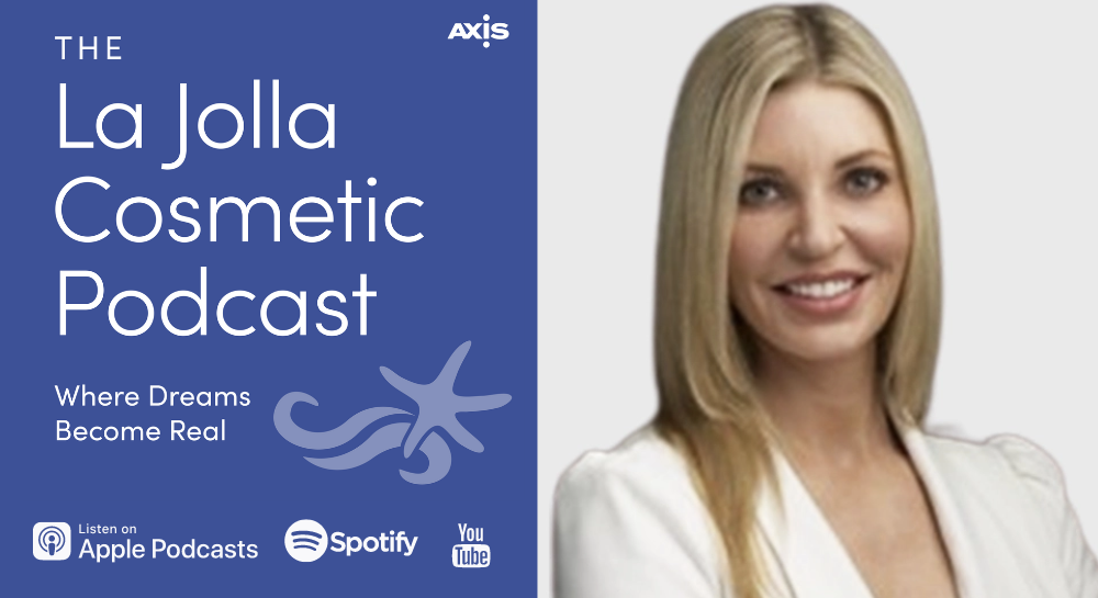 [The La Jolla Cosmetic Podcast | Where Dreams Become Real] Amy Biggs, PA-C