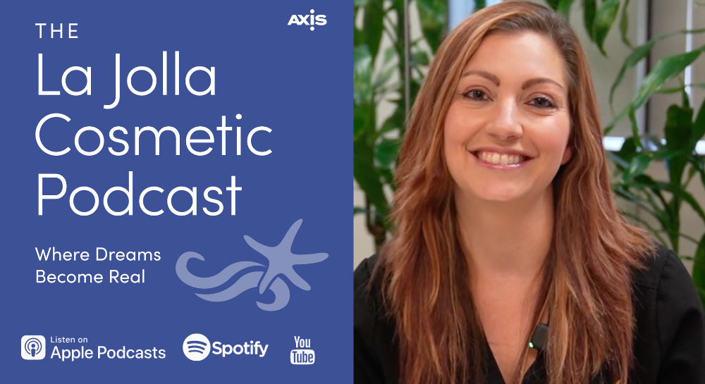 [The La Jolla Cosmetic Podcast | Where Dreams Become Real] Nicole Taylor, RN