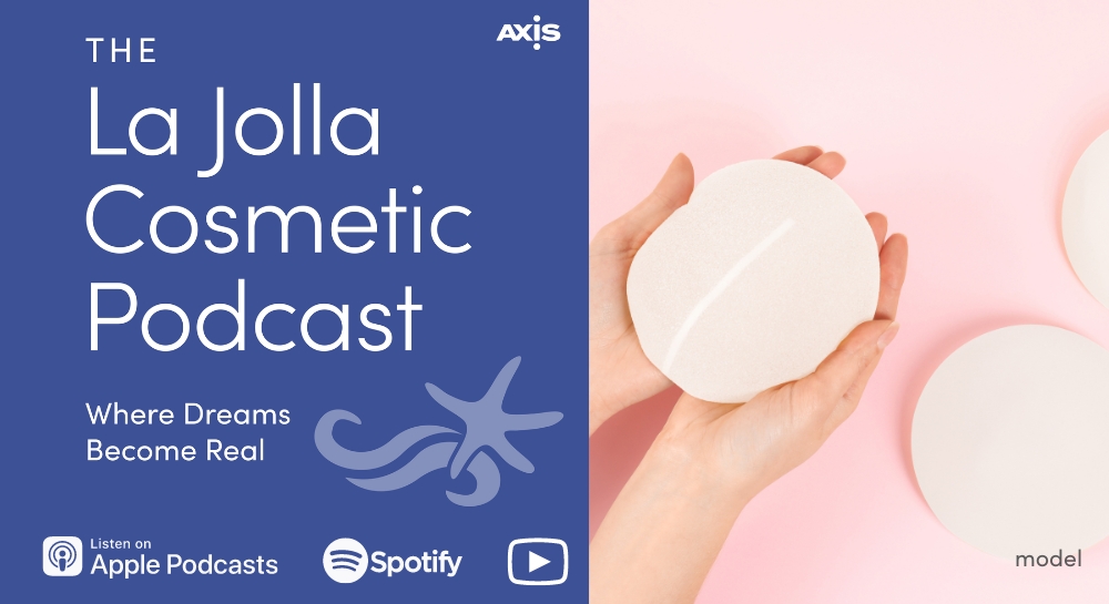 [The La Jolla Cosmetic Podcast cover art] A model's hand holding a breast implant